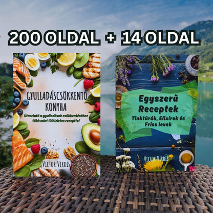 GYULLADÁSCSÖKKENTŐ KONYHA - Útmutató a gyulladások csökkentéséhez több mint 100 ízletes recepttel + AJÁNDÉK mini magazin